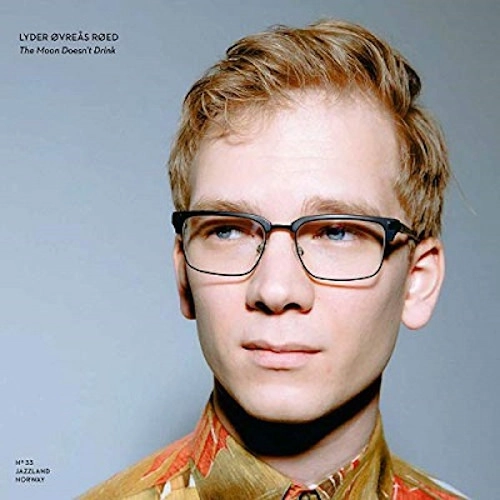 LYDER OVREAS ROED / Moon Doesn'T Drink