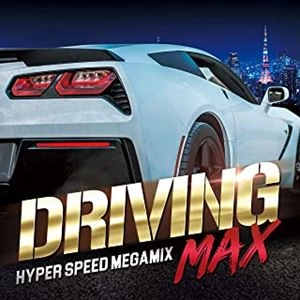 V.A. / オムニバス / DRIVING MAX -HYPER SPEED MEGAMIX-