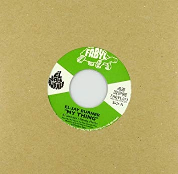 EL-JAY BURNER / MY THING