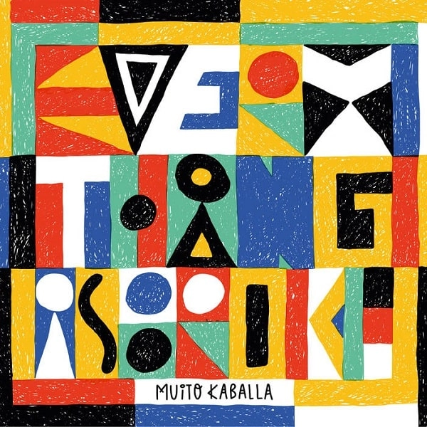 MUITO KABALLA / ムイト・カバッラ / EVERYTHING IS BROKE
