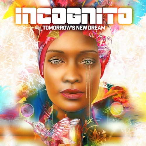 INCOGNITO / インコグニート / トゥモローズ・ニュー・ドリーム 
