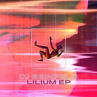 DJ SEINFELD / DJセインフェルド / LILIUM