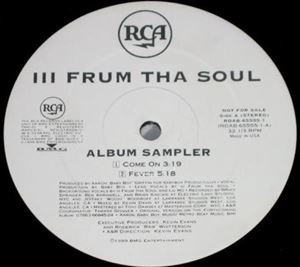 III FRUM THA SOUL / スリー・フロム・ザ・ソウル / ALBUM SAMPLER