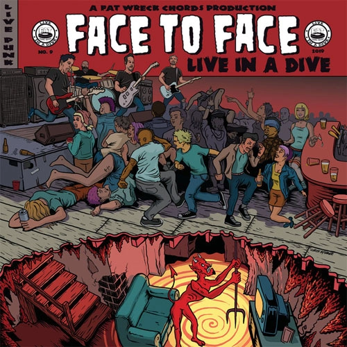 FACE TO FACE / LIVE IN A DIVE: FACE TO FACE