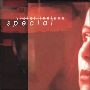 VIOLET INDIANA / SPECIAL