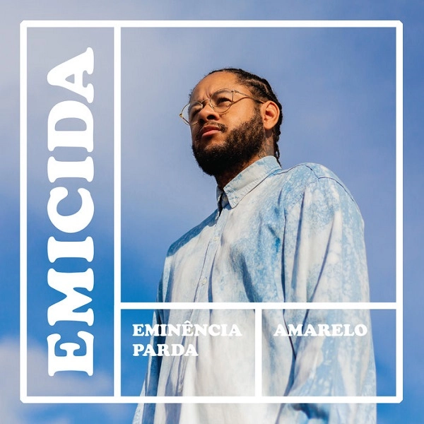 EMICIDA / エミシーダ / EMINENCIA PARDA / AMARELO