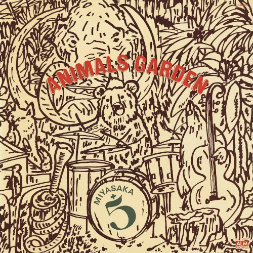 MIYASAKA+5 / ミヤサカ+5 / Animals Garden