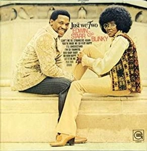 EDWIN STARR AND BLINKY / EDWIN STARR & BLINKY / JUST WE TWO