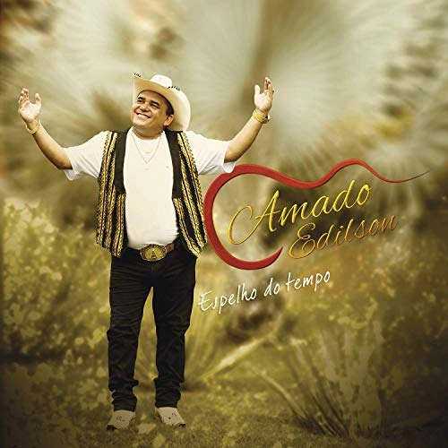 AMADO EDILSON / アマド・エヂルソン / ESPELHO DO TEMPO