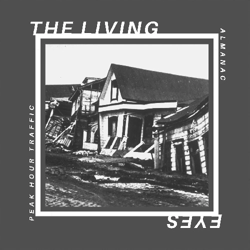 THE LIVING EYES / Peak Hour Traffic