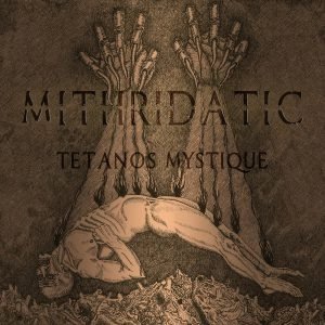 MITHRIDATIC / TETANOS MYSTIQUE<DIGI>