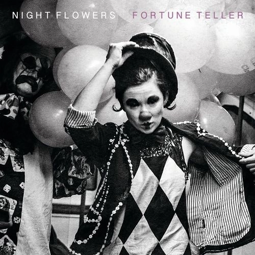 NIGHT FLOWERS / ナイト・フラワーズ / フォーチュン・テラー  / FORTUNE TELLER