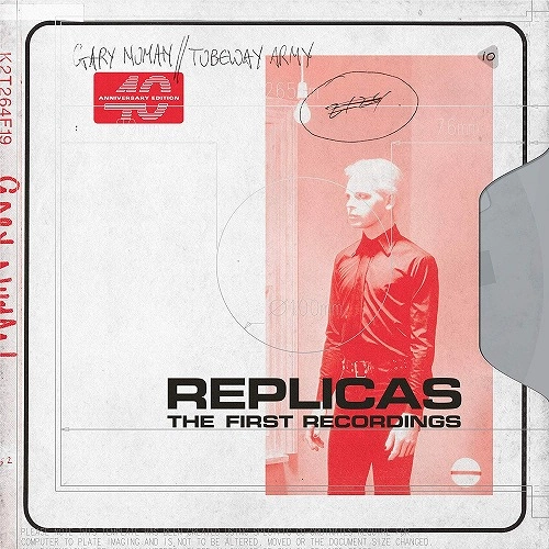 GARY NUMAN / TUBEWAY ARMY / REPLICAS - THE FIRST RECORDINGS