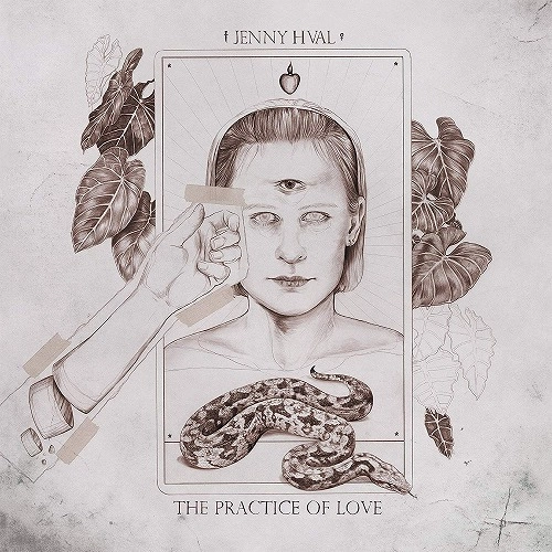 JENNY HVAL / ジェニー・ヴァル / ザ・プラクティス・オブ・ラブ / THE PRACTICE OF LOVE