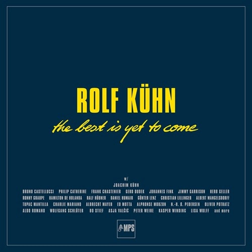 ROLF KUHN / ロルフ・キューン / BEST IS YET