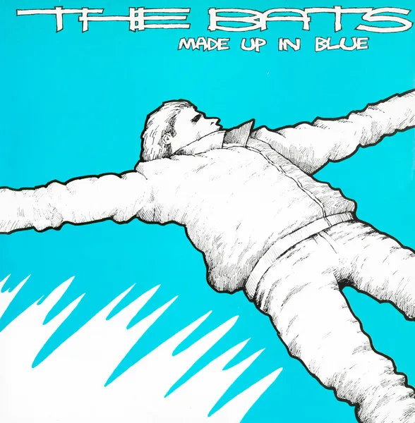 THE BATS / MADE UP IN BLUE