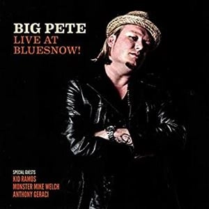 BIG PETE / ビッグ・ピート / ライブ･アット･ブルースナウ!