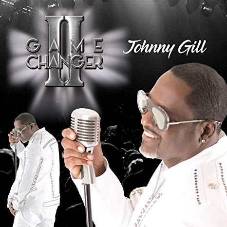 JOHNNY GILL / ジョニー・ギル / GAME CHANGER II