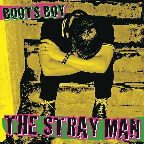 THE STRAYMAN / BOOTS BOY