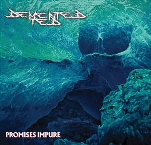 DEMENTED TED / PROMISES IMPURE