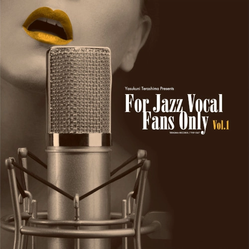 V.A. (YASUKUNI TERASHIMA) / V.A.(寺島靖国) / FOR JAZZ VOCAL FANS ONLY VOL.1 (LP)