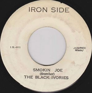 BLACK IVORIES / FREDDIE MCGREGOR / SMOKIN JOE