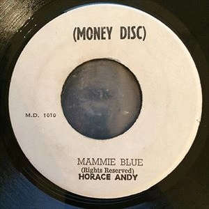 HORACE ANDY / ホレス・アンディ / MAMMIE BLUE