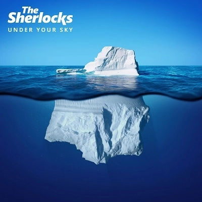SHERLOCKS / シャーロックス / UNDER YOUR SKY (LP/BLUE GALAXY VINYL)