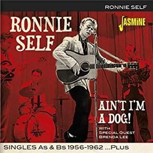 RONNIE SELF / ロニー・セルフ / ロカビリー･スター シングルス As & Bs 1956-1962 アンド･モア