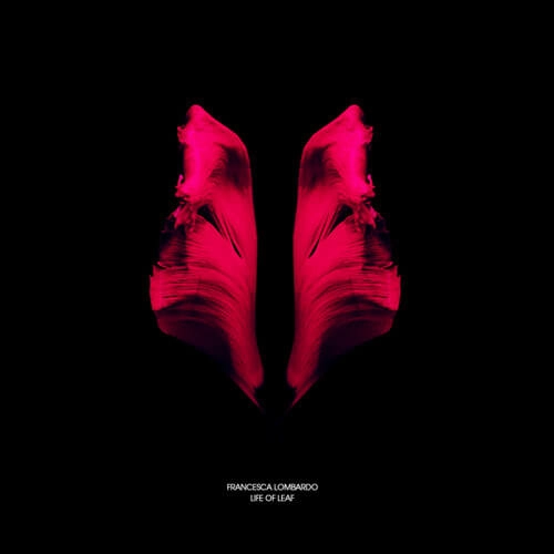FRANCESCA LOMBARDO / LIFE OF LEAF (CD)