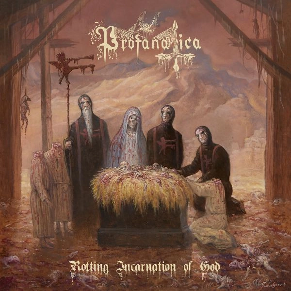 PROFANATICA / ROTTING INCARNATION OF GOD