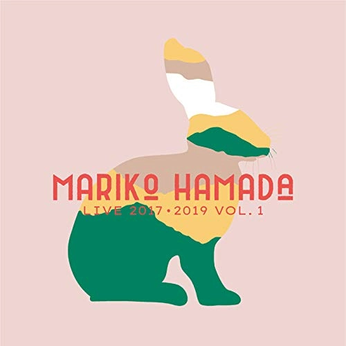 MARIKO HAMADA / 浜田真理子 / MARIKO HAMADA LIVE 2017･2019 vol.1