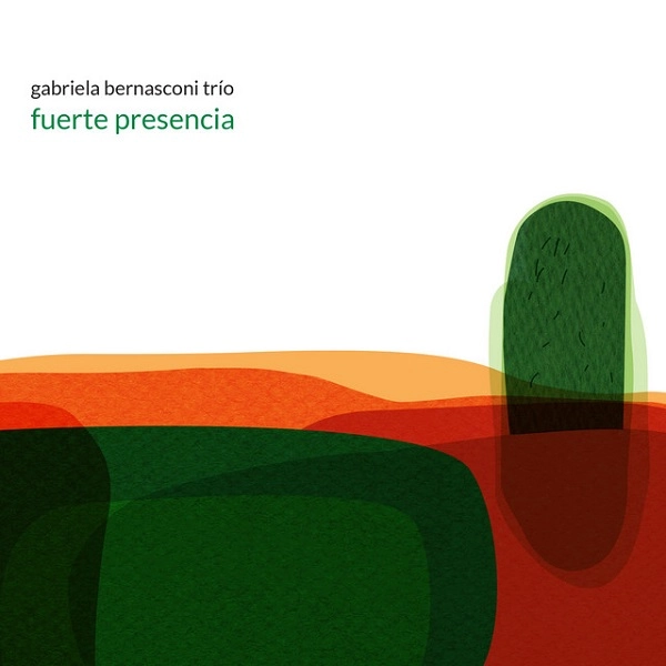 GABRIELA BERNASCONI / ガブリエラ・ベルナスコーニ / FUERTE PRESENCIA