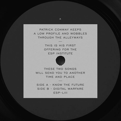 PATRICK CONWAY / KNOW THE FUTURE / DIGITAL WARFARE