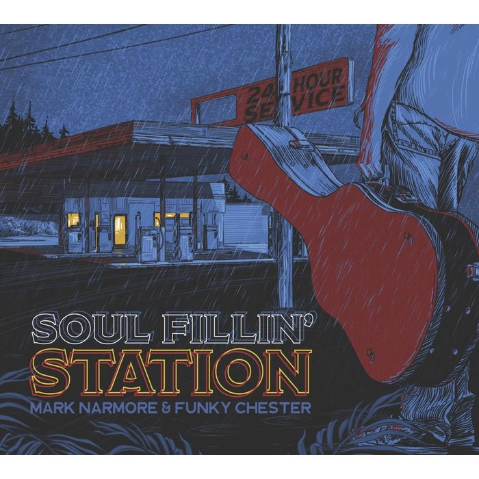 MARK NARMORE / SOUL FILLIN' STATION
