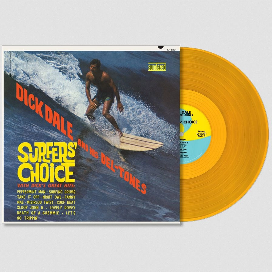 DICK DALE AND HIS DEL-TONES / ディック・デイル・アンド・ヒズ・デルトーンズ / SURFERS' CHOICE (GOLD VINYL)