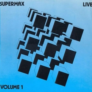 SUPERMAX / スーパーマックス / LIVE - VOLUME ONE