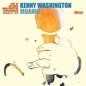 KENNY WASHINGTON / ケニー・ワシントン / モーニン~ライヴ・アット・モンマルトル