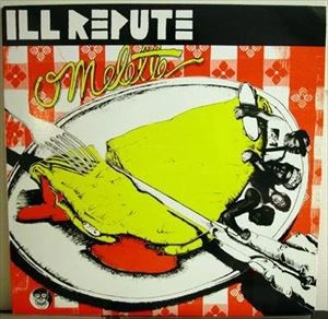 ILL REPUTE / イルレピュート / OMELETTE