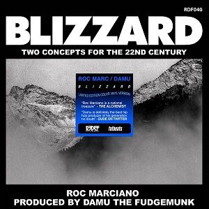 ROC MARCIANO x DAMU THE FUDGEMUNK / BLIZZARD