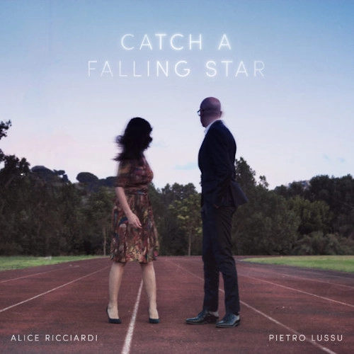 ALICE RICCIARDI / アリーチェ・リチャルディ / CATCH A FALLING STAR