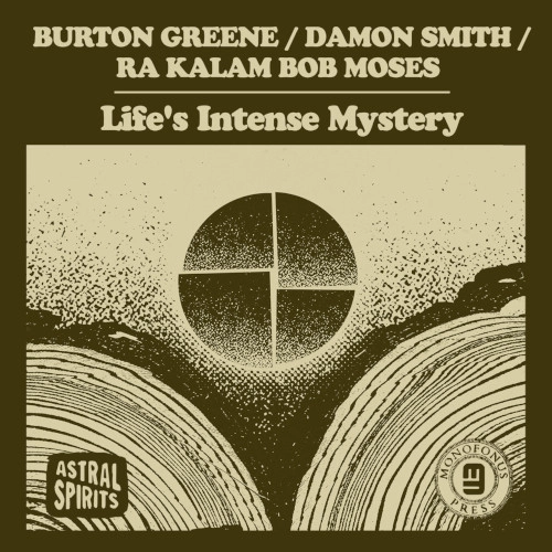BURTON GREENE / バートン・グリーン / LIFE'S INTENSE