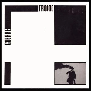 GUERRE FROIDE / GUERRE FROIDE