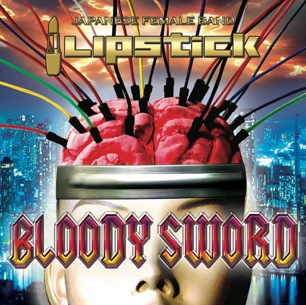 LIPSTICK / リップスティック / ブラッディ･ソード / BLOODY SWORD