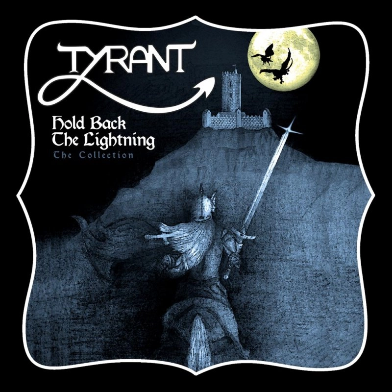 TYRANT (NWOBHM) / HOLD BACK THE LIGHTNING - THE COLLECTION<BLACK VINYL>