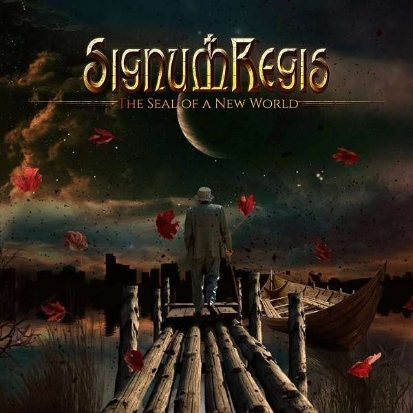 SIGNUM REGIS / シグナム・レジス / THE SEAL OF A NEW WORLD / SEAL OF A NEW WORLD