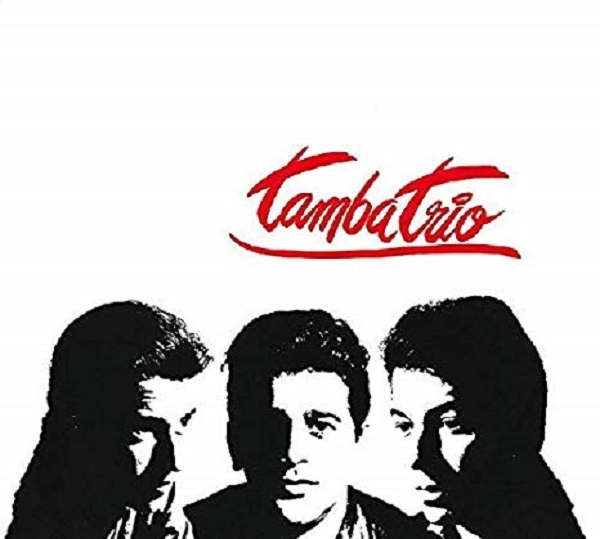 TAMBA TRIO / タンバ・トリオ / TAMBA TRIO