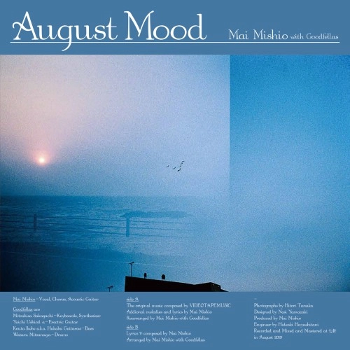 見汐麻衣 with Goodfellas / August mood  / さようなら、さよなら　If you say so,good bye