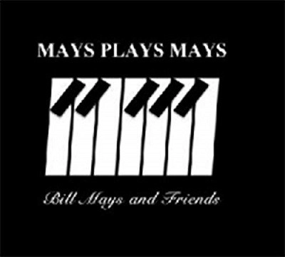 BILL MAYS / ビル・メイズ / MAYS PLAYS MAYS