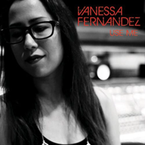 VANESSA FERNANDEZ / USE ME(45RPM 180GRAM LIMITED EDITION)